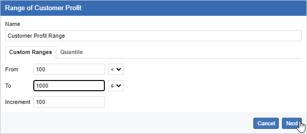 The Range dialog showing a range called Customer profit Range defined as greater than 100 to less than or equal to 1000 in increments of 100