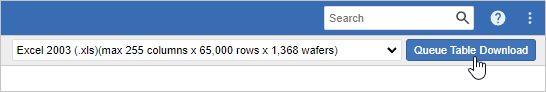 The Download Table option with a Queue Table Download button