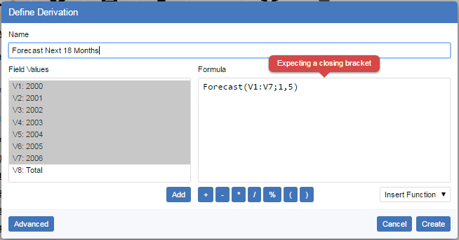 The Define Derivation dialog with a calculation using a comma as the decimal separator and the error message Expecting a closing bracket displayed